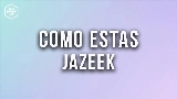 Miniatura del video Como Estas