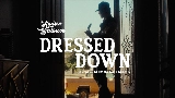 Miniatura del video Dressed Down