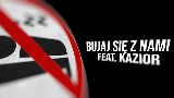 Miniatura del video BUJAJ SIĘ Z NAMI