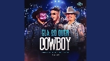 Miniatura del video Ela Só Quer Cowboy - Ao Vivo