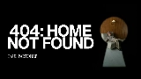 Miniatura del video 404: HOME NOT FOUND