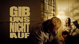 Miniatura del video Gib uns nicht auf