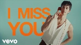 Miniatura del video I Miss You