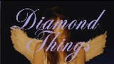 Miniatura del video Diamond Things