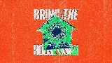 Miniatura del video Bring The House Down