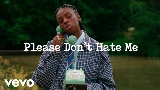 Miniatura del video Please Don't Hate Me