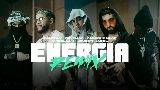 Miniatura del video Energia - Remix