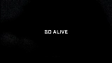 Miniatura del video So Alive