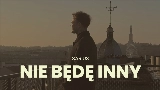 Miniatura del video NIE BĘDĘ INNY