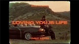 Miniatura del video Loving You Is Life