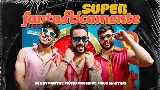 Miniatura del video Superfantasticamente (Superfantastico)