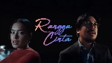 Miniatura del video Rangga Cinta - Theme Song ‘Rangga & Cinta’