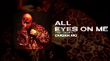 Miniatura del video ALL EYES ON ME