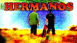 Miniatura del video HERMANOS