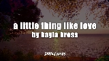 Miniatura del video A Little Thing Like Love
