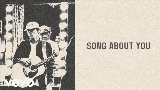 Miniatura del video Song About You
