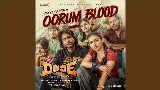 Miniatura del video Oorum Blood - From Dude