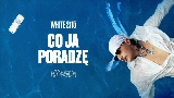 Miniatura del video Co ja poradzę