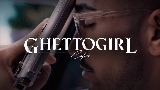 Miniatura del video GHETTOGIRL