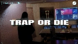 Miniatura del video TRAP OR DIE