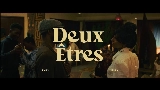 Miniatura del video Deux êtres