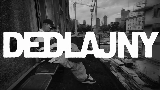 Miniatura del video DEDLAJNY