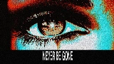 Miniatura del video Never Be Gone