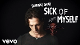Miniatura del video Sick of Myself