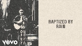Miniatura del video Baptized By Rain