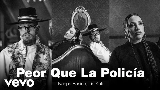 Miniatura del video Peor Que La Policía (feat. PMP)
