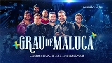 Miniatura del video Grau de Maluca - Ao Vivo