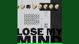 Miniatura del video Lose My Mind