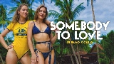 Miniatura del video Somebody to Love