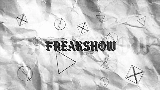 Miniatura del video Freakshow