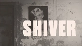 Miniatura del video Shiver