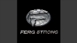 Miniatura del video FERG STRONG