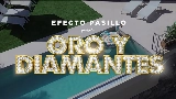 Miniatura del video Oro y Diamantes