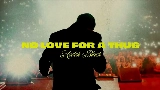 Miniatura del video No Love for a Thug