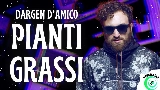 Miniatura del video Pianti Grassi