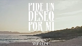 Miniatura del video Pide un deseo por mí