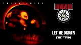 Miniatura del video Let Me Drown - Demo Version