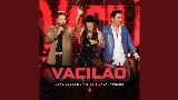 Miniatura del video Vacilão - Ao Vivo