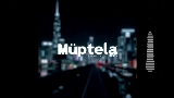 Miniatura del video Müptela