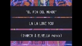 Miniatura del video El Fin del Mundo - Innmir & Elyella Remix