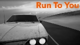 Miniatura del video Run To You