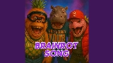 Miniatura del video Brainrot song