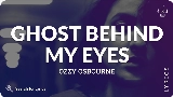 Miniatura del video Ghost Behind My Eyes