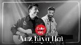 Miniatura del video Arz Kiya Hai | Coke Studio Bharat