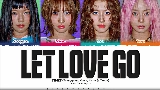 Miniatura del video LET LOVE GO (JEONGYEON, MOMO, SANA, TZUYU)