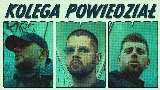 Miniatura del video Kolega powiedział